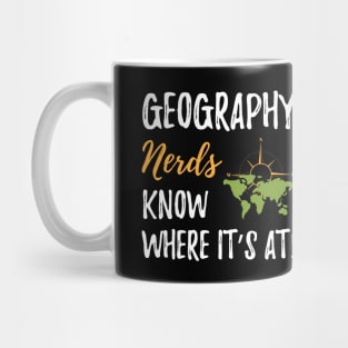 Geography Nerds & Geeks Mug